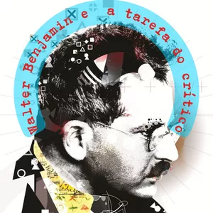 Imagem de capa para o Curso online Walter Benjamin e a tarefa do crítico