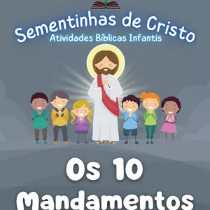 Imagem de capa para o Ebook Sementinhas de Cristo - Os 10 Mandamentos