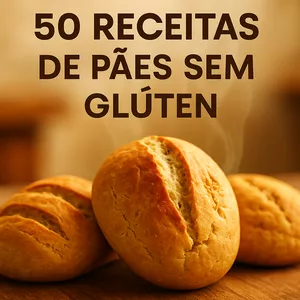 Imagem de capa para o Ebook 50Receitas de Pães sem Glúten e Lactose