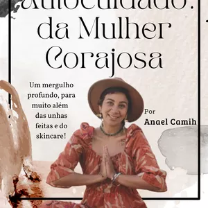Imagem de capa para o Ebook Autocuidado da Mulher Corajosa