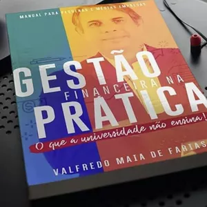 E-book Gestão Financeira na Prática, o que a universidade não ensina. Manual para pequenas e médias empresas