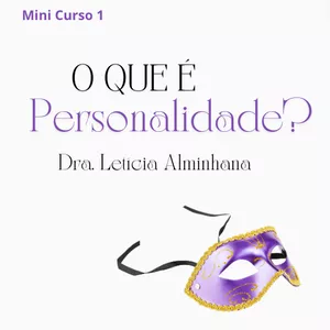 Imagem de capa para o Curso online Mini Curso O que é Personalidade?