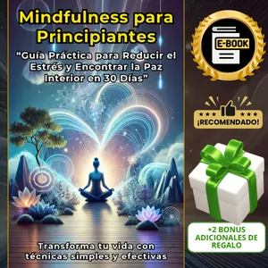 Imagen de portada para Curso online MINDFULNESS PARA PRINCIPIANTES: Guía Práctica + 2 Recursos Extra para Reducir el Estrés y Mejorar tu Bienestar