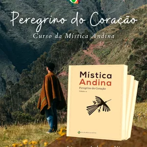 Imagem de capa para o Curso online Peregrino do Coração - Mística Andina - Volume 1