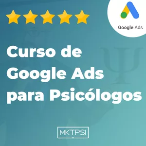Curso Curso de Google Ads para Psicólogos | MKTPSI
