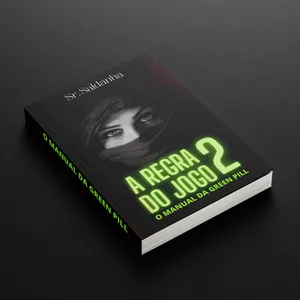 Imagem de capa para o Ebook A Regra do Jogo 2 / O Manual da Green Pill 