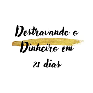 Imagem de capa para o Curso online Destrave o Dinheiro em 21 Dias