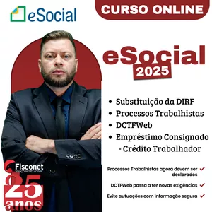 Imagem do curso eSocial na Prática: Substituição da DIRF, Processos Trabalhistas, DCTFWeb e e-Consignado