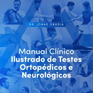 Imagem de capa para o Ebook Manual Clínico Ilustrado de Testes Ortopédicos e Neurológicos 