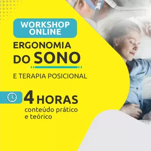 Imagem de capa para o Evento online Workshop Ergonomia do Sono e Terapia Posicional