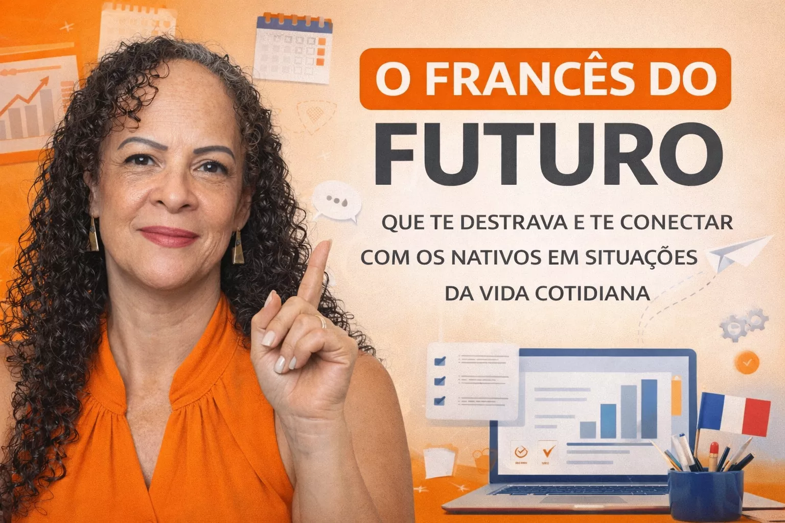 Francês para iniciantes. Conversação em situações do dia a dia para se conectar com os nativos.