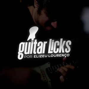 Imagem de capa para o Curso online Guitar Licks - Elizeu Lourenço