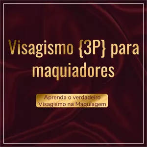 Curso VISAGISMO PARA MAQUIADORES DA NOVA ERA POR DEBORA NIKITA