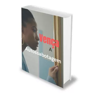Imagem de capa para o Ebook Vença a Autossabotagem: Assuma o Controle do Seu Destino