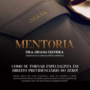 Curso Mentoria Dra. Ohana Oliveira: Como se tornar Especialista em Direito Previdenciário do Zero!