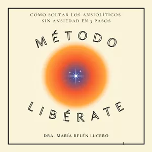 Imagen de portada para Curso online Método Libérate - Cómo soltar los ansiolíticos sin ansiedad en 3 pasos