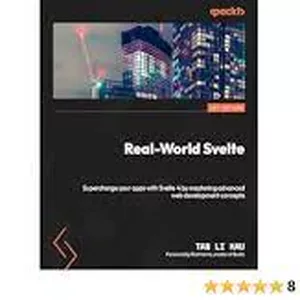 Cover image for Ebook Real-World Svelte: Supercharge your apps with Svelte 4 by mastering advanced web development concepts