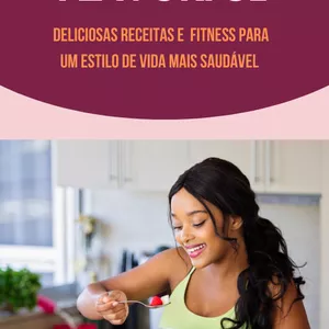 Imagem de capa para o Ebook FIT AND FLAVORFUL - Deliciosas Dicas e Receitas Fitness para um Estilo de Vida Mais Saudável