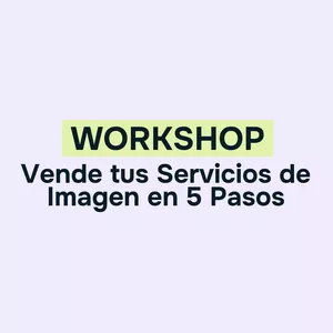 Imagen de portada para Curso online WORKSHOP EN VIVO: Vende tus servicios de imagen en 5 pasos