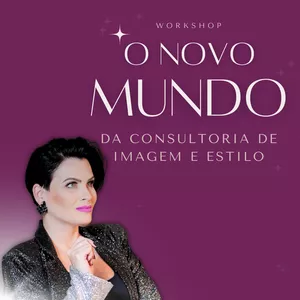 Imagem de capa para o Curso online O NOVO MUNDO da Consultoria de Imagem e Estilo