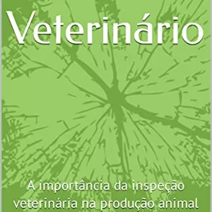 Imagem de capa para o Ebook Inspeção Veterinária
