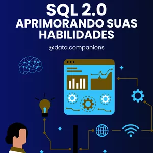 Imagem de capa para o Curso online Aprimore Suas Habilidades com SQL: Curso de SQL 2.0