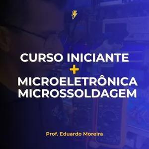 Curso Curso Básico Completo + Microeletrônica Aplicada e Microsoldagem Aplicada a Manutenção de Celulares