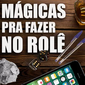 Mágicas Para Fazer No Rolê