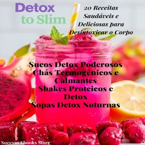 Imagem de capa para o Ebook Receitas Detox to Slim