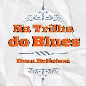 Imagem de capa para o Ebook Método de guitarra Na Trilha do Blues - Duca Belintani