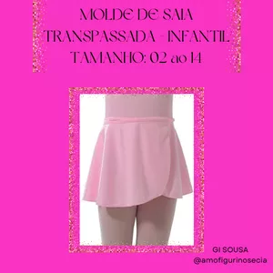 Imagem de capa para o Ebook MOLDE DE SAIA TRANSPASSADA PARA AULAS DE DANÇA -INFANTIL -TAMANHO 02 ao 14