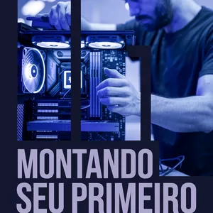 Imagem de capa para o Ebook Montando seu primeiro PC Gamer