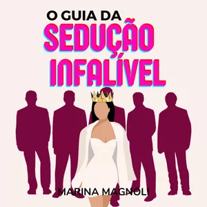 Imagem de capa para o Ebook O Guia da Sedução INFALíVEL
