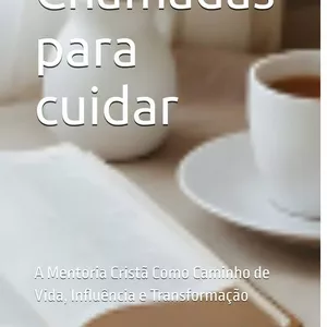 Imagem de capa para o Curso online CHAMADAS PARA CUIDAR
