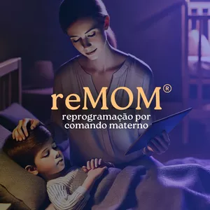 Imagem de capa para o Curso online reMOM | Reprogramação por Comando Materno