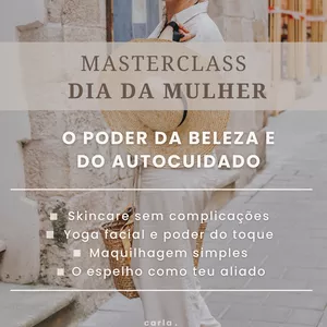 Imagem de capa para o Evento online Masterclass Dia da Mulher: "O Poder da Beleza e do Autocuidado"