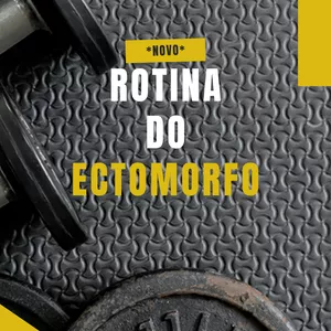 Imagem de capa para o Ebook ROTINA DO ECTOMORFO + 5 Dicas Gerais