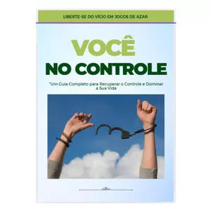 Imagem de capa para o Ebook Você no controle - Livre-se do vício em jogos de azar