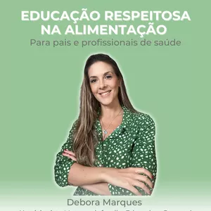 Imagem de capa para o Curso online Educação Respeitosa na Alimentação para pais e profissionais de saúde