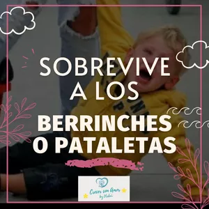 Imagen de portada para Curso online Sobrevive a los berrinches y pataletas.