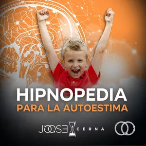 Imagen de portada para Curso online José Cerna - Hipnopedia para la autoestima