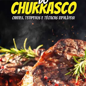 Imagem de capa para o Ebook Mestre do churrasco! Carnes, Temperos &amp; técnicas infalíveis!