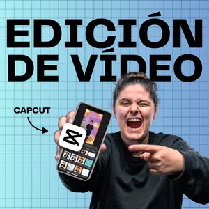 Imagen de portada para Curso online Edición de vídeo 📱 en tu Smartphone con Capcut.