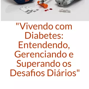 Imagem de capa para o Ebook Tudo que você precisa saber sobre a diabete