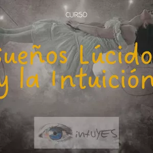 Imagen de portada para Curso online Los SUEÑOS LÚCIDOS y la INTUICIÓN