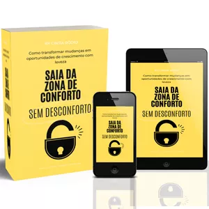 Imagem de capa para o Ebook Saia da Zona de Conforto sem desconforto