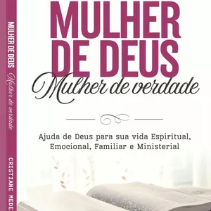 Imagem de capa para o Ebook Mulher de Deus, Mulher de verdade