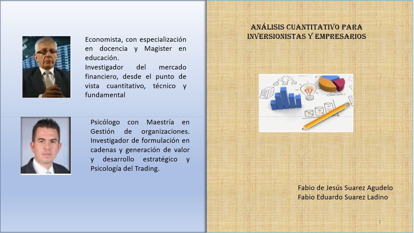 ANALISIS CUANTITATIVO PARA INVERSIONISTAS Y EMPRESARIOS