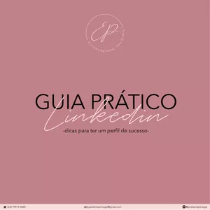Imagem de capa para o Ebook Guia Prático LinkedIn - Dicas para ter um perfil de sucesso
