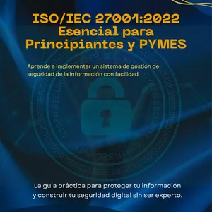 Imagen de portada para Curso online ISO/IEC 27001:2022 Esencial para Principiantes y PYMES